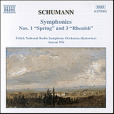 Schumann Robert - Symphonies 1 & 3