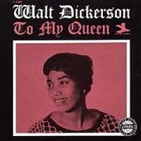 Dickerson Walt - To My Queen (Cc 50) in the group CD / Jazz/Blues at Bengans Skivbutik AB (692330)