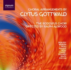 The Rudolfus Choir - Choral Arrangements By Clytus Gottw