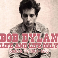 Dylan Bob - Life And Life Only (Two Classic Bro