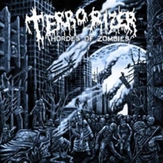 Terrorizer - Hordes Of Zombies