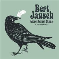 Bert Jansch - Sweet Sweet Music