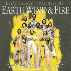 Earth Wind & Fire - Let's Groove - Best Of