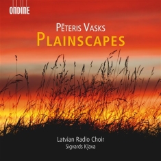Peteris Vasks - Plainscapes