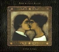 Miller Buddy & Julie - Written In Chalk in the group CD / Country at Bengans Skivbutik AB (698095)