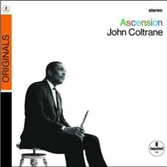 John Coltrane - Ascension (Editions I & Ii)
