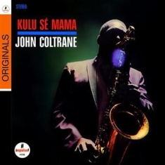 Coltrane John - Kulu Se Mama