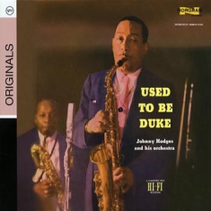 Johnny Hodges - Used To Be Duke