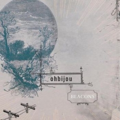 Ohbijou - Beacons