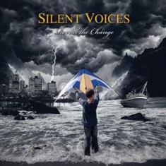 Silent Voices - Reveal The Change