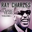 Charles Ray - Classic Years Vol.5 in the group CD / RNB, Disco & Soul at Bengans Skivbutik AB (713920)