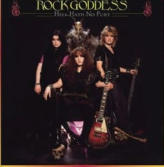 Rock Goddess - Hell Hath No Fury