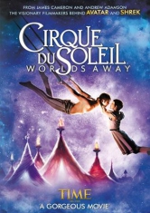 Cirque du Soleil - Worlds Away