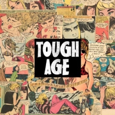 Tough Age - Tough Age