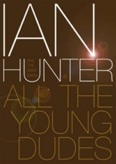 Hunter Ian - All The Young Dudes