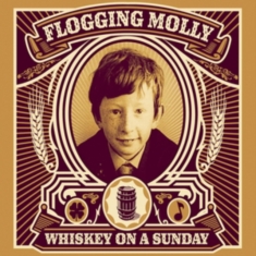 Flogging Molly - Whiskey On A Sunday