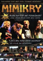 Mimikry - Scream For Me Finnåker