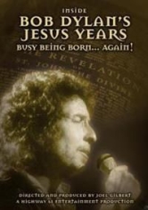 Dylan Bob - Inside Bob Dylan's Jesus Years - Bo