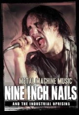 Nine Inch Nails - Metal Machine Music Dvd Documentary