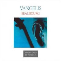 Vangelis - Beaubourg: Remastered Edition
