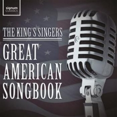Kings Singers The - Great American Songbook