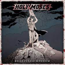 Holy Moses - Redefined Mayhem