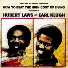 Laws Hubert & Earl Klugh - How To Beat The High Cost Of Living