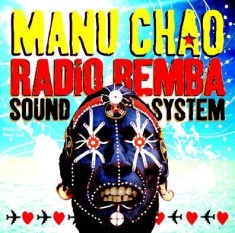 Manu Chao - Radio Bemba Sound System