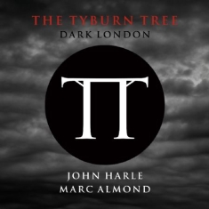 Tyburn Tree - Dark London