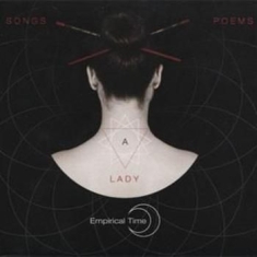 Empirical Time - Songs, Poems And A Lady