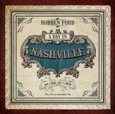 Ford Robben - A Day In Nashville