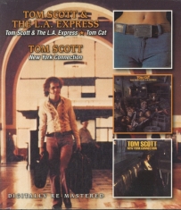 Scott Tom And The La Express - Tom Scott & The La Express/Tom Cat/