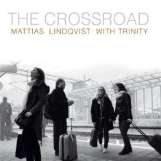 Lindqvist Mattias W. Trinity - The Crossroad