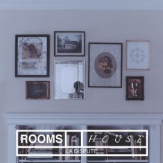 La Dispute - Rooms Of The House