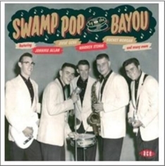 Various Artists - Swamp Pop By The Bayou