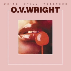 Wright O.V. - We're Still Together