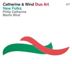 Philip Catherine & Martin Wind - New Folks