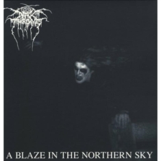 Darkthrone - A Blaze In The Northern Sky