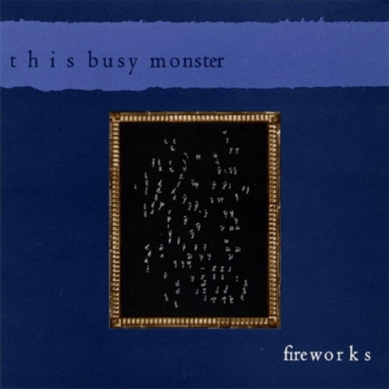 This Busy Monster - Fireworks