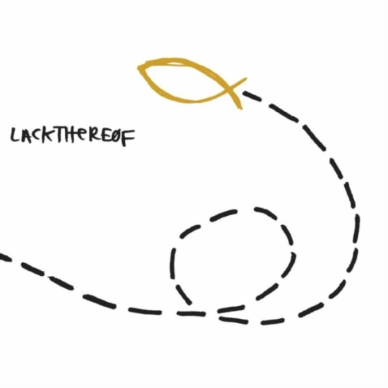 Lackthereof - A Retrospective 1998-2008 Or I Was