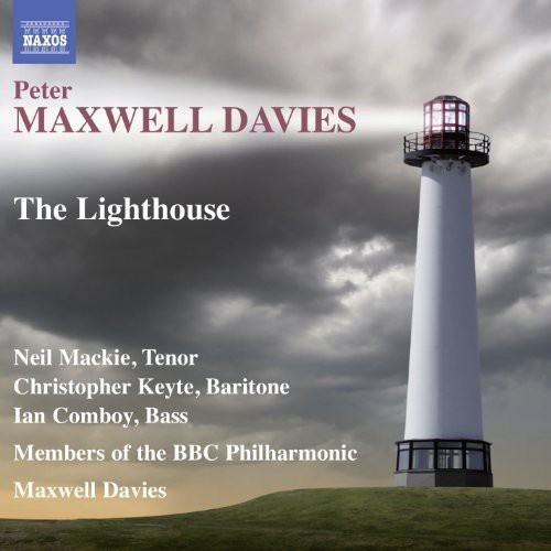 Maxwell Davies - The Lighthouse