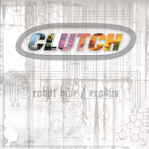 Clutch - Robot Hive/Exodus