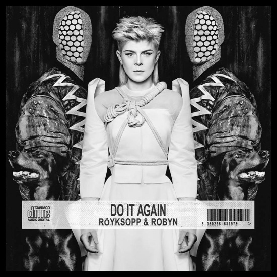 Röyksopp & Robyn - Do It Again