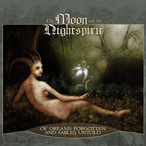 Moon And The Nightspirit The - Of Dreams Forgotten And Fables Unto