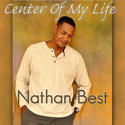 Best Nathaniel - Center Of My Life