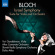 Bloch - Israel Symphony Bloch - Israel Symphony
