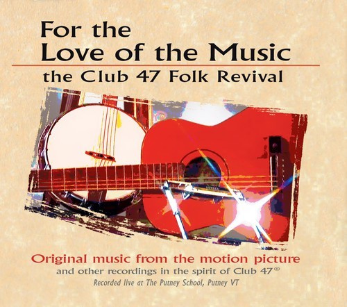 Blandade Artister - For The Love Of Music - The Club 47