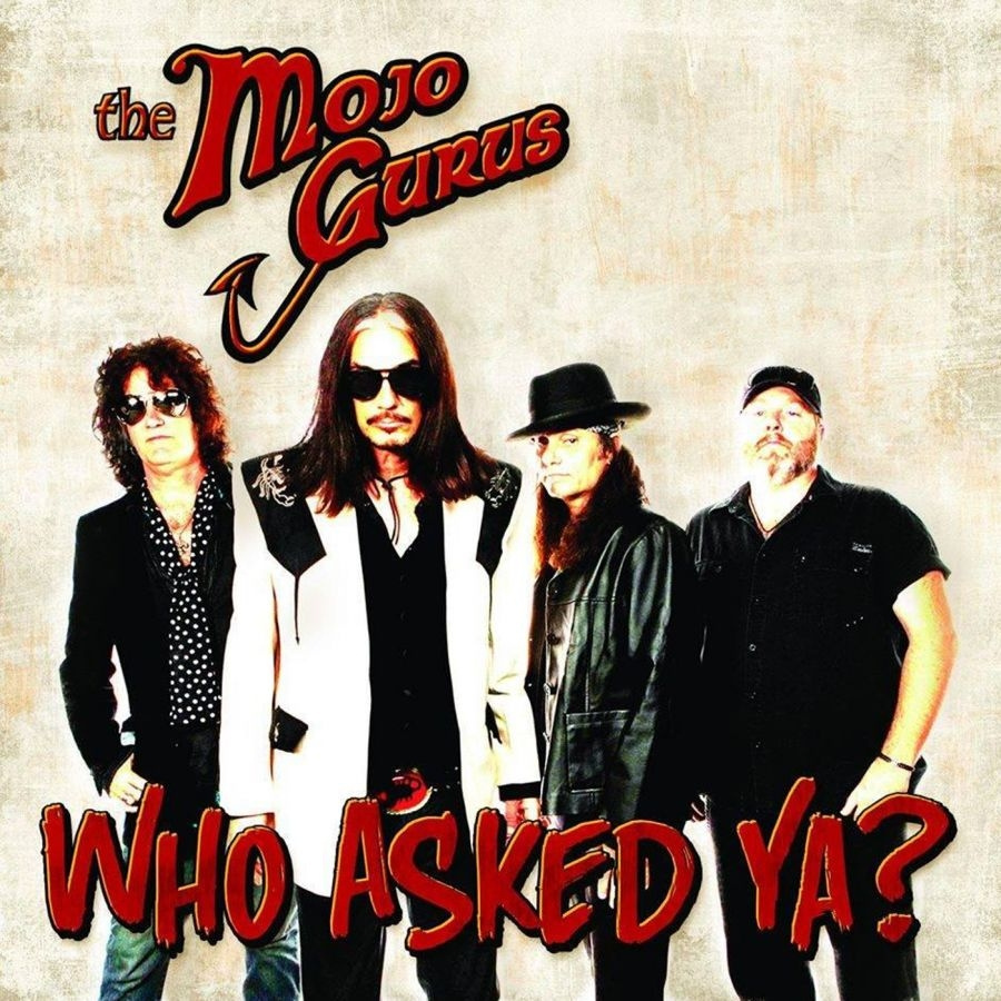 Mojo Gurus - Who Asked Ya?