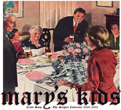 Mary's Kids - Crust Soup - The Singles Collection 2006-2013 (Digipak CD)