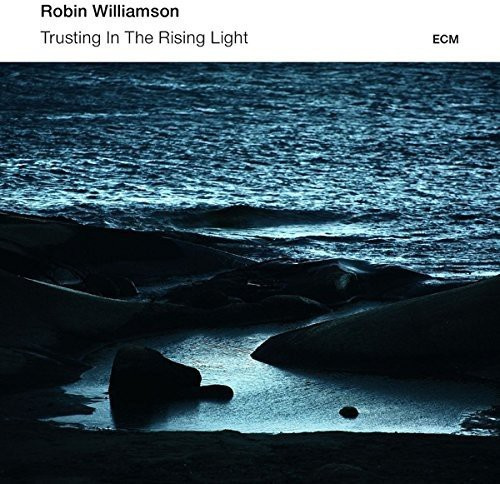 Robin Williamson W/Mat Maneri Ches - Trusting In The Rising Light